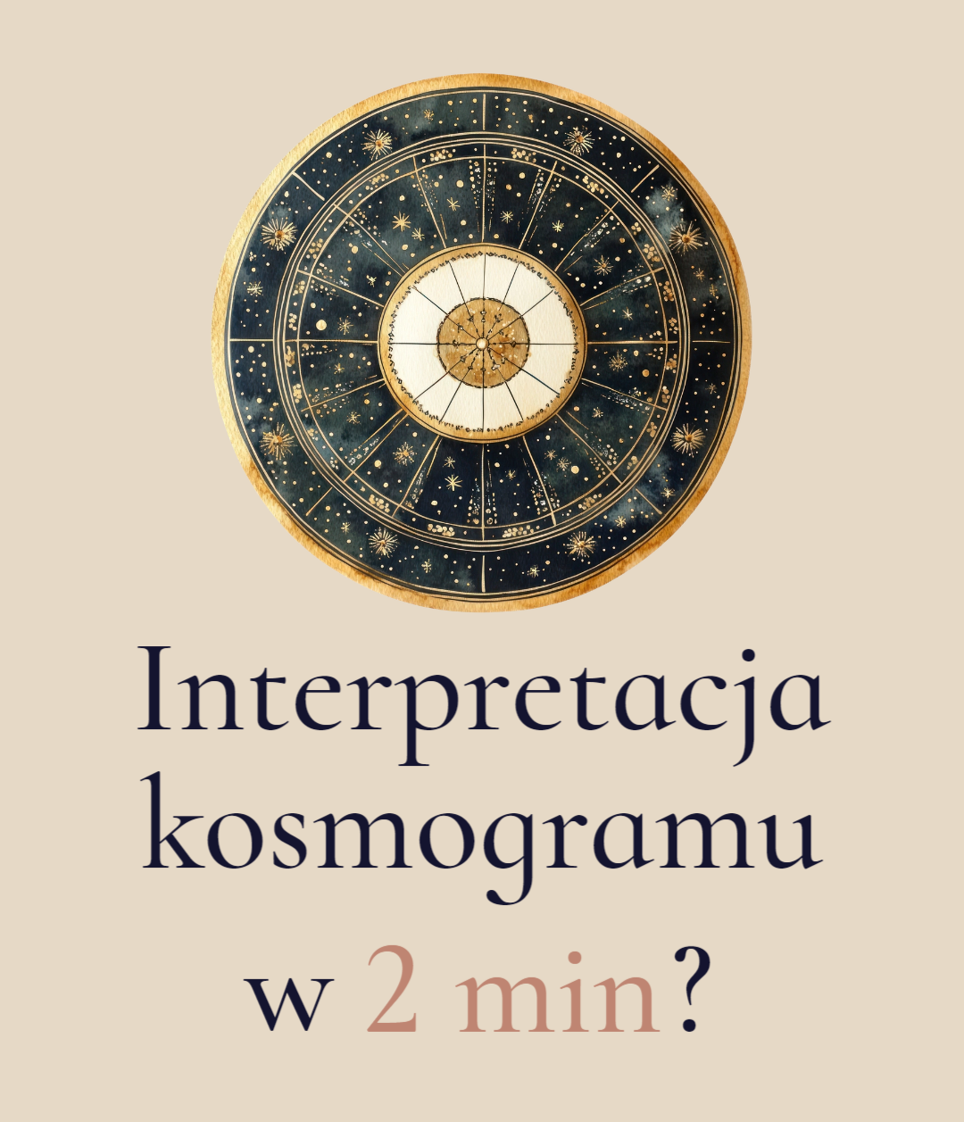 Interpretacja kosmogramu w 2 minuty